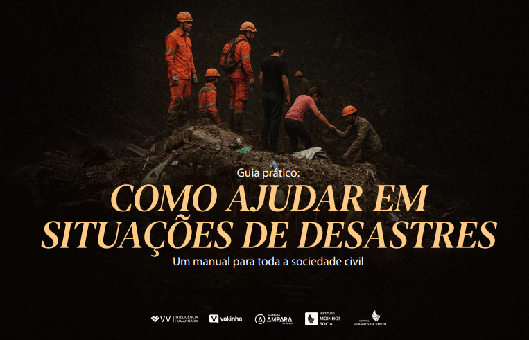 Instituto Moinhos Social compartilha guia essencial para atuação em desastres